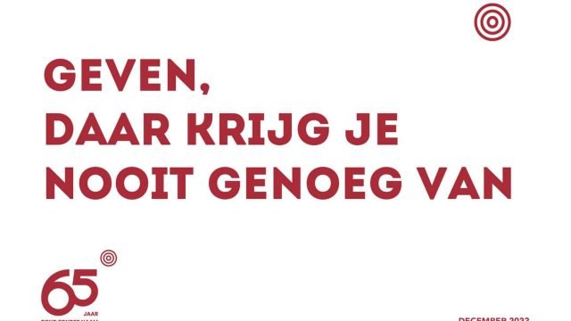 Geven, daar krijg je nooit genoeg van